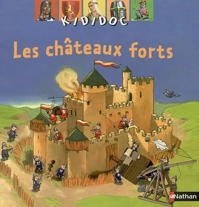 Les châteaux forts