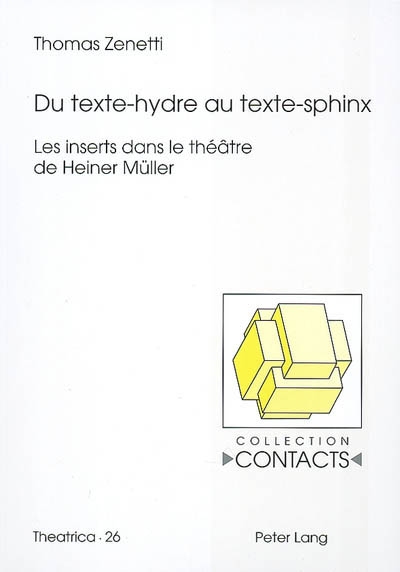 Du texte-hydre au texte-sphinx : les inserts dans le théâtre de Heiner Müller
