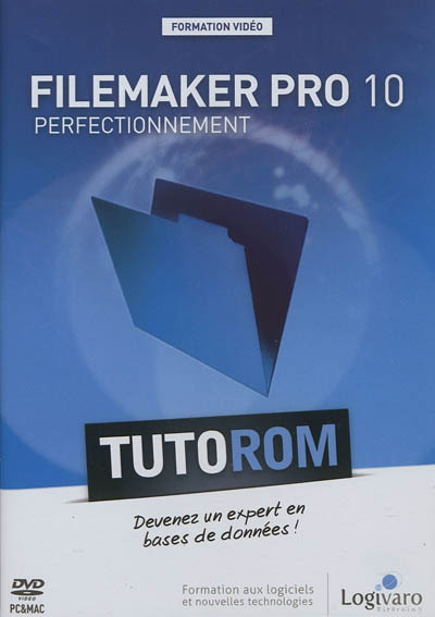 Tutorom FileMaker Pro 10 : perfectionnement