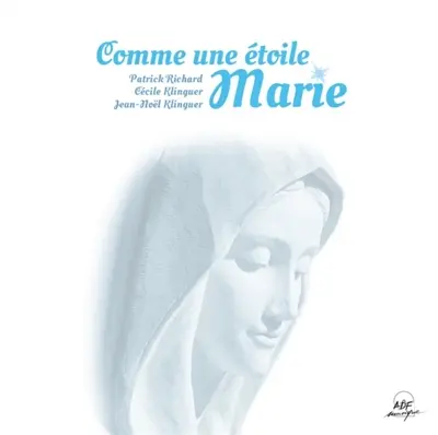 Comme une étoile, Marie