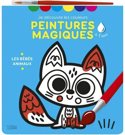 Les bébés animaux : peintures magiques à l'eau