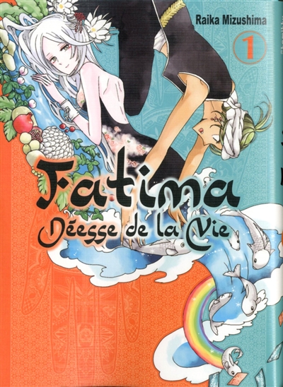Fatima déesse de la vie. Vol. 1