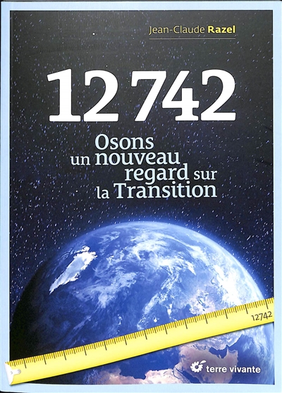 12.742 : osons un nouveau regard sur la transition