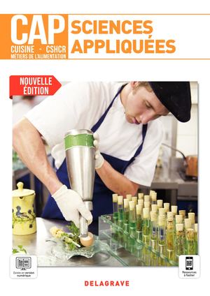 Sciences appliquées CAP cuisine CSHCR métiers de l'alimentation : 1re-2e années
