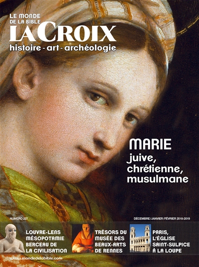 Monde de la Bible (Le), n° 227. Marie, juive, chrétienne, musulmane