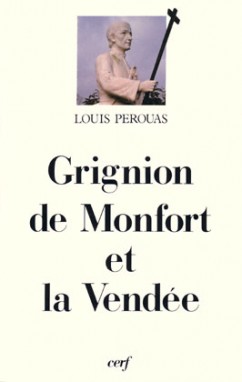 Grignon de Monfort et la Vendée