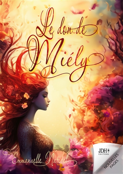 Le don de Miély : Une aventure mystique et fantastique