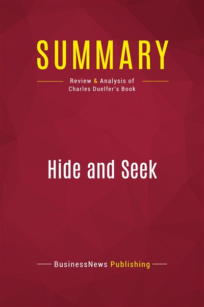 Summary : Hide and Seek :...