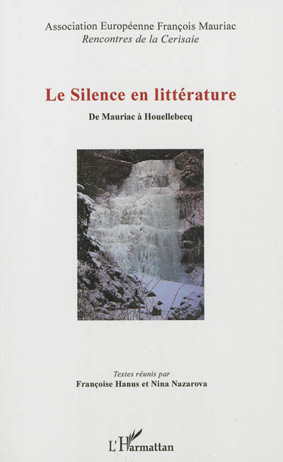 Le silence en littérature : de Mauriac à Houellebecq