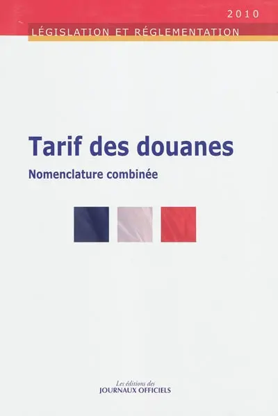 Tarif des douanes : nomenclature combinée