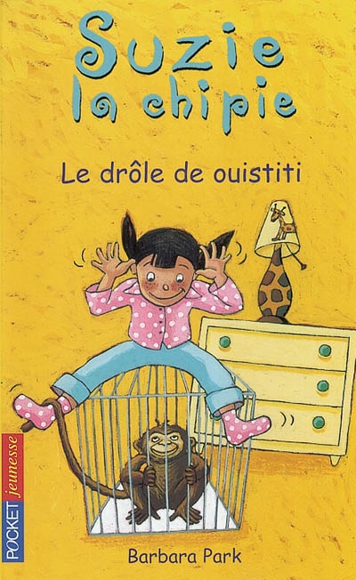 Suzie la chipie. 2, Le drôle de ouistiti