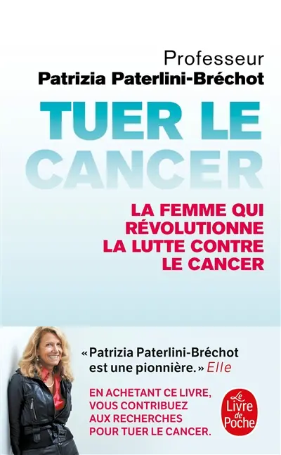 Tuer le cancer : la femme qui révolutionne la lutte contre le cancer