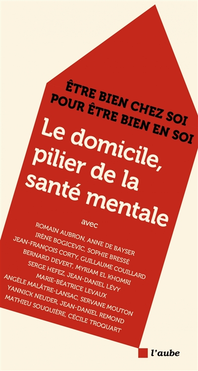 Le domicile, pilier de la santé mentale : être bien chez soi pour être bien en soi