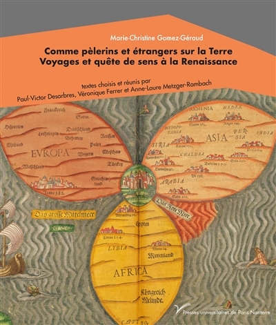 Comme pèlerins et étrangers sur la Terre : voyages et quête de sens à la Renaissance