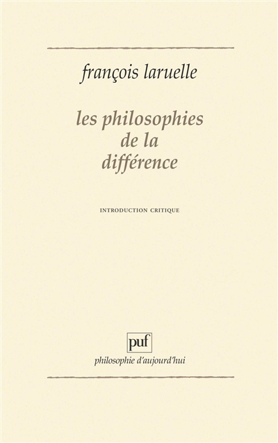 Les Philosophes de la différence : introduction critique