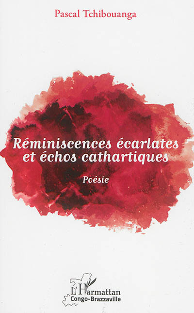 Reminiscences écarlates et échos cathartiques