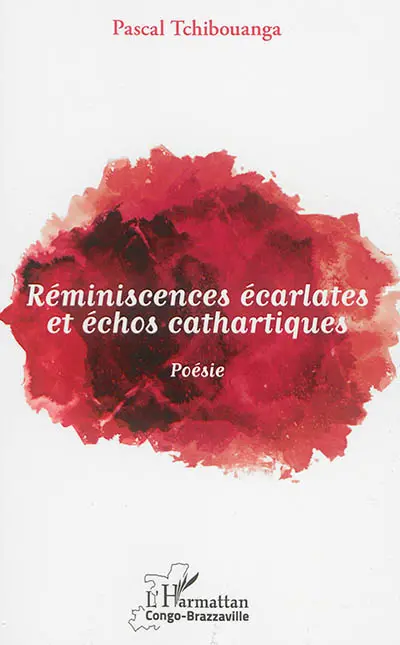 Reminiscences écarlates et échos cathartiques