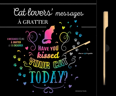 Cat lovers' messages à gratter