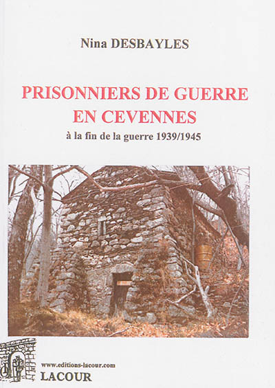 Prisonniers de guerre en Cévennes à la fin de la guerre 1939-1945