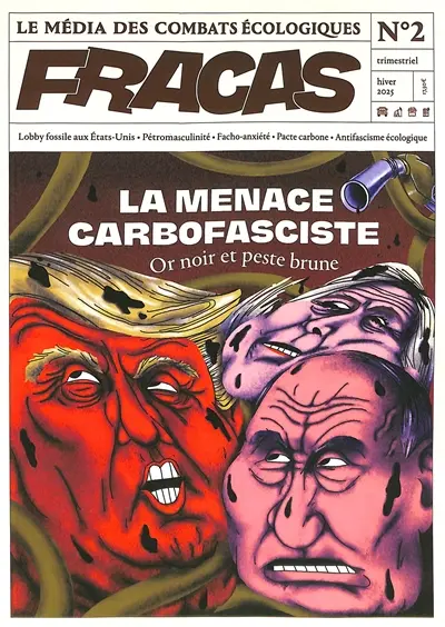 Fracas, n° 2. La menace carbofasciste : or noir et peste brune Fracas, n° 2. La menace carbofasciste : or noir et peste brune