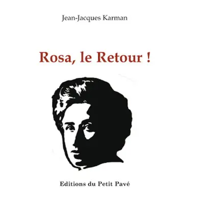 Rosa, le retour !