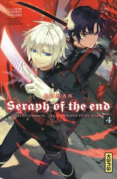 Seraph of the end : Glenn Ichinose, la catastrophe de ses 16 ans. Vol. 4