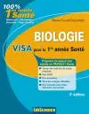 Biologie, visa pour la 1re année Santé : préparer et réussir son entrée en PACES-L1 Santé : médecine, pharmacie, dentaire, sage-femme
