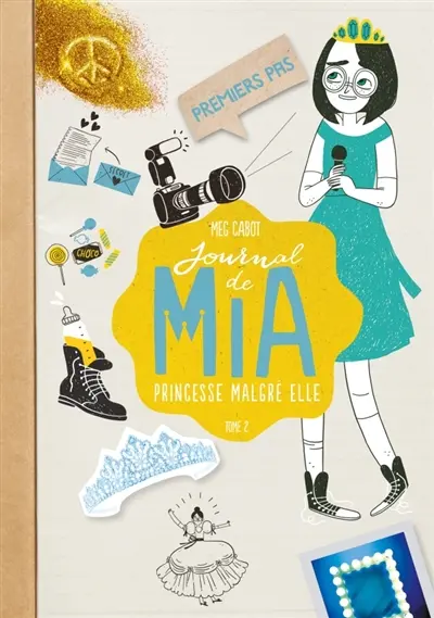Journal de Mia, princesse malgré elle. Vol. 2. Premiers pas