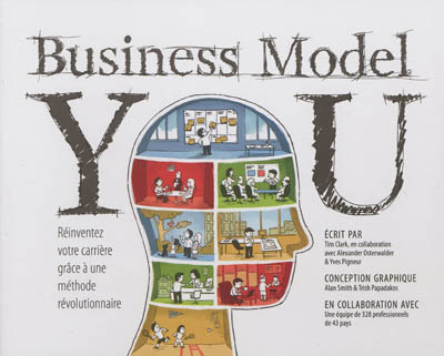Business model you : réinventez votre carrière grâce à une méthode révolutionnaire