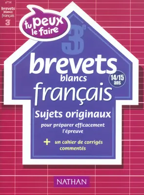 Français 3e (14-15 ans) : brevets blancs