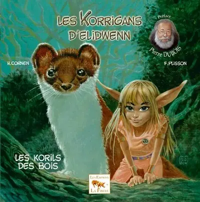 Les korrigans d'Elidwenn. Vol. 3. Les korils des bois
