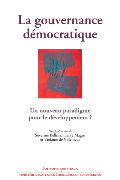 La gouvernance démocratique : un nouveau paradigme pour le développement ?