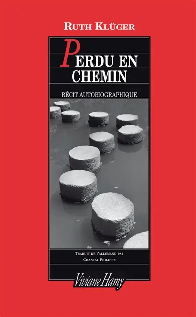 Perdu en chemin : récit autobiographique