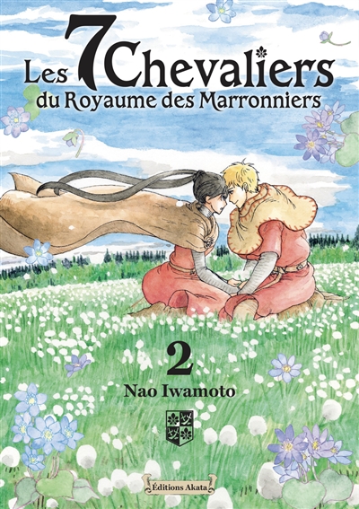 Les 7 chevaliers du Royaume des marronniers. Vol. 2