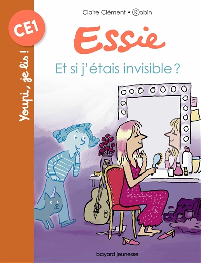 Essie. Vol. 47. Et si j'étais invisible ?