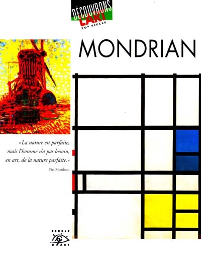 Mondrian : 1872-1944