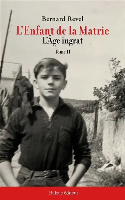 L'enfant de la Matrie. Vol. 2. L'âge ingrat