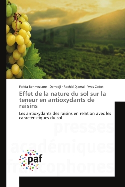 Effet de la nature du sol sur la teneur en antioxydants de raisins : Les antioxydants des raisins en relation avec les caractéristiques du sol