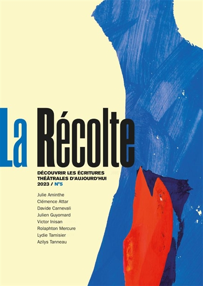 La Récolte : découvrir les...