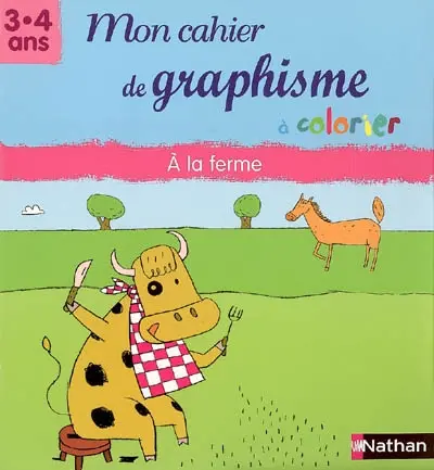 Mon cahier de graphisme à colorier, 3-4 ans : à la ferme