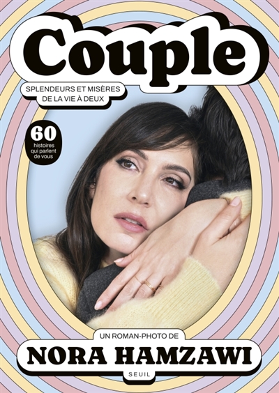 Couple : splendeurs et misères de la vie à deux