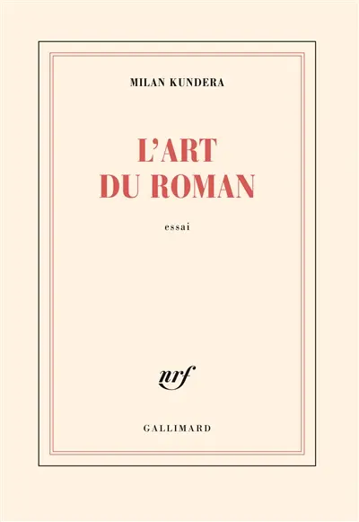 L'art du roman : essai