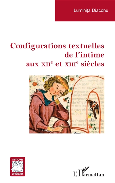 Configurations textuelles de l'intime aux XIIe et XIIIe siècles