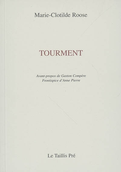 Tourment : poèmes (1994-2004)
