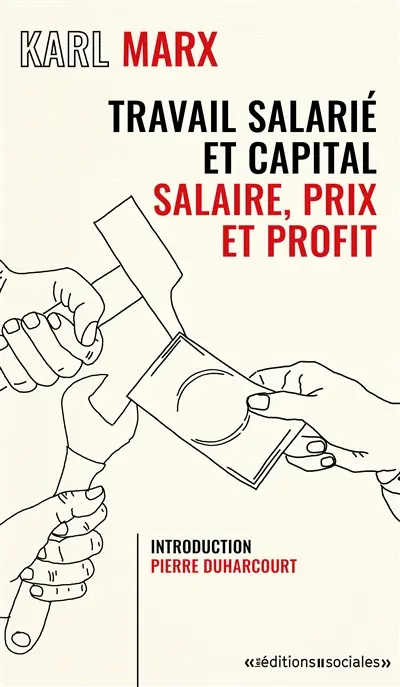Travail salarié et capital. Salaire, prix et profit