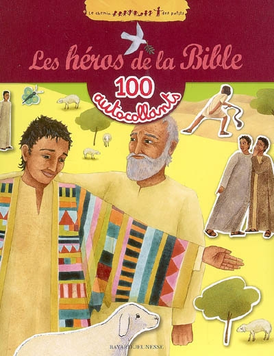 Les héros de la Bible : album d'autocollants