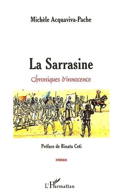 La Sarrasine : chronique d'innocence