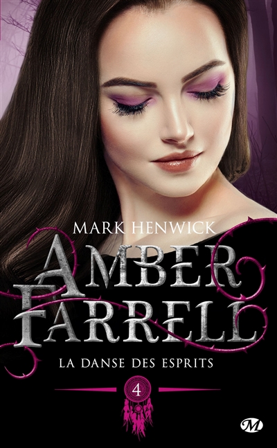 Amber Farrell. Vol. 4. La danse des esprits