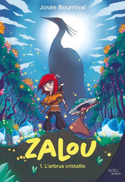 Zalou. Vol. 1. L'arbrus cristallis