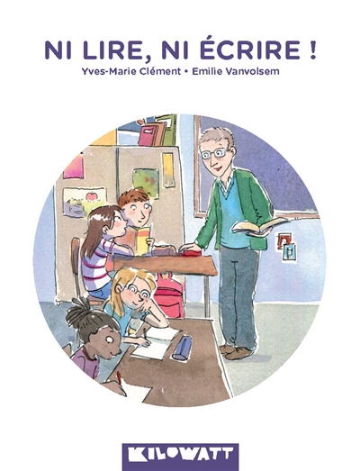 Ni lire, ni écrire !
